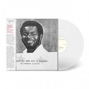 Johnnie Frierson - Have You Been Good To Yourself Clear Color Vinyl LP