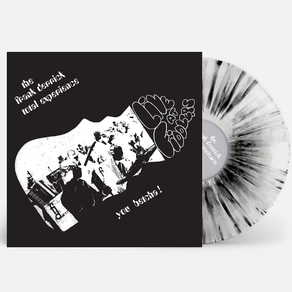The Frank Derrick Total Experience - You Betcha! White With Black Splatter Vinyl LP